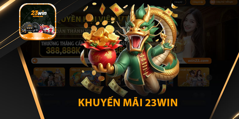 Khuyến Mãi 23win