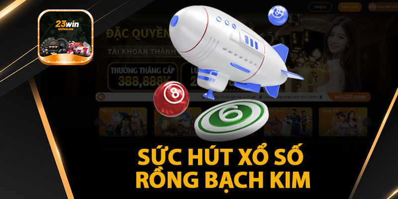 Sức Hút Xổ Số Rồng Bạch Kim
